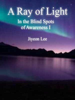 cover image of In the Blind Spots of Awareness I